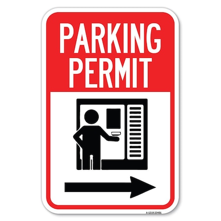 Parking Permit With Right Arrow Symbol Heavy-Gauge Aluminum Sign